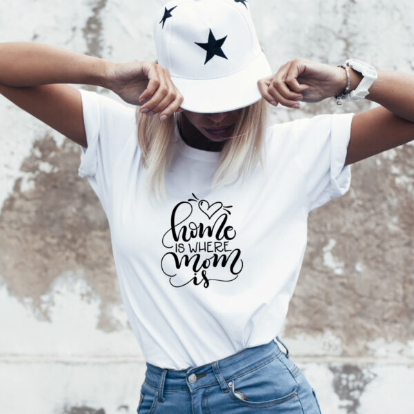 Damen T-Shirt "Home is where mom is" aus 100% Baumwolle – Bild 3