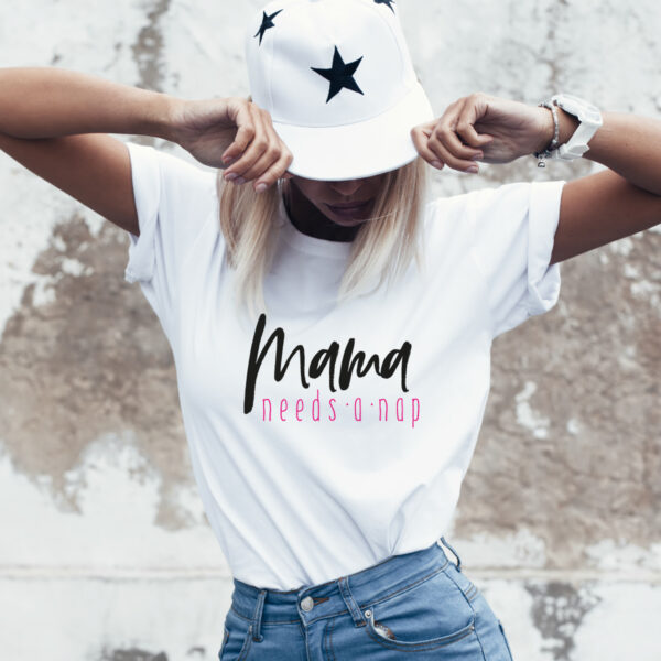 Damen T-Shirt "Mama needs a nap" aus 100% Baumwolle – Bild 2