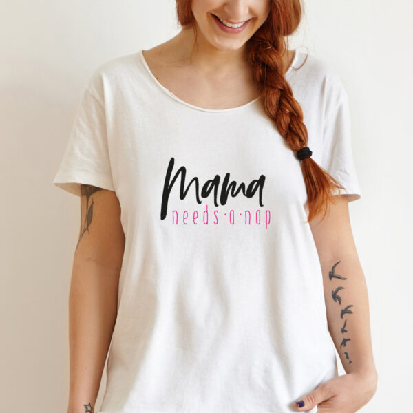 Damen T-Shirt "Mama needs a nap" aus 100% Baumwolle – Bild 4