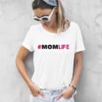 Mama T-Shirt “#momlife” aus 100% Baumwolle