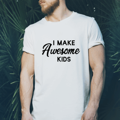 Herren T-Shirt "I make awesome kids" weiß aus 100% Baumwolle