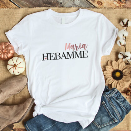 Personalisiertes T-Shirt "Hebamme" weiß aus 100% Baumwolle