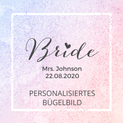 personalisertes Bügelbild "Bride" mit Name und Datum