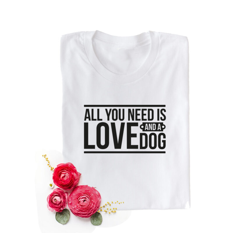 All you need is love and a dog T-Shirt aus 100% Baumwolle für Haustierbesitzer – Bild 3