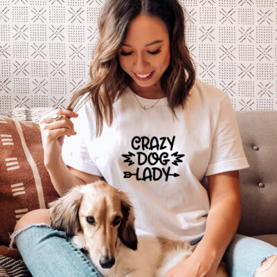 Crazy Dog Lady T-Shirt aus 100% Baumwolle für Haustierbesitzer
