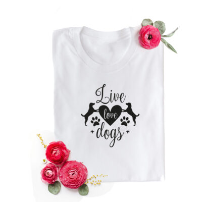 Live Love Dogs T-Shirt aus 100% Baumwolle für Haustierbesitzer