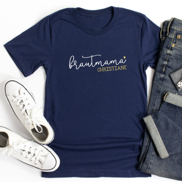 personalisiertes Brautmama T-Shirt mit Namen aus 100% Baumwolle – Bild 2