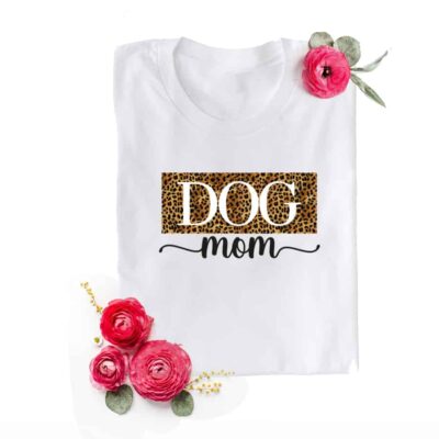 Dog Mom T-Shirt aus 100% Baumwolle für Haustierbesitzer